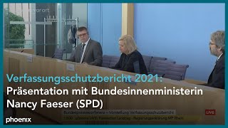 Verfassungsschutzbericht 2021 Präsentation mit Bundesinnenministerin Nancy Faeser SPD [upl. by Tterej]