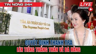 Căng Quá Có Phải Tòa An Tối Cao Quyết Định Thanh Tra Tòa Án TPHCM Về Vụ Bà Hằng [upl. by Trometer522]