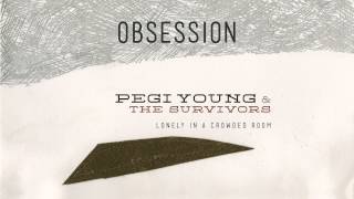 Pegi Young  Obsession Audio Stream [upl. by Asina]