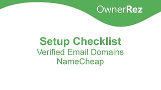 Setup Checklist  Verified Email Domains  NameCheap [upl. by Savell]