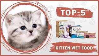 Best 😸 Wet Food For Kittens 😸 Review  TOP 5 [upl. by Horst608]