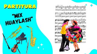 Mix Huaylash 2022 Partitura para Saxofón contralto [upl. by Ekle]