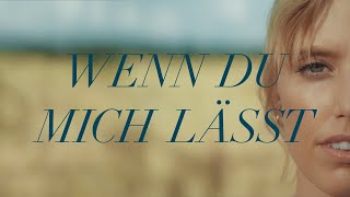 LEA  Wenn Du Mich Lässt Official Video [upl. by Jorge]