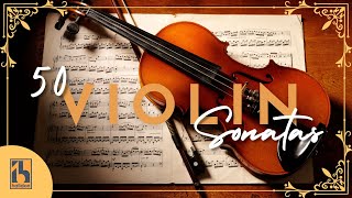 50 Violin Sonatas [upl. by Ormiston]