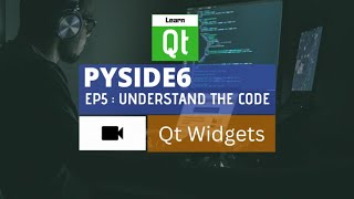 PySide6 Widgets Tutorial  Ep05  Understand starter code [upl. by Kelsi]