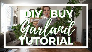 DIY or BUY A Garland Tutorial [upl. by Aggri]