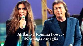 Al Bano amp Romina Power  Nostalgia canaglia [upl. by Aicyla]