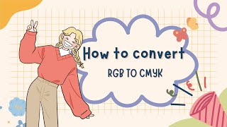 How to convert RGB to CMYK in Photoshop easily [upl. by Jecoa]