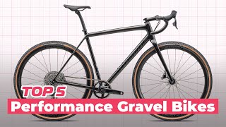 Top 5 PERFORMANCE Gravel Bikes of 2023 [upl. by Eenaej]