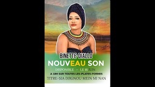 Binette DialloSI A DJIGNOU MEIN MINAN clip audio officiel  2023 [upl. by Kathie]