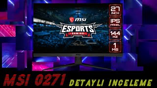 MSI Optix G271 MONİTÖR DETAYLI İNCELEME [upl. by Kirwin]