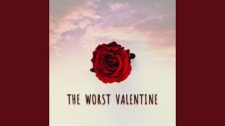 The Worst Valentine [upl. by Harret]