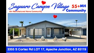 SCV LOT 17 SAGUARO CANYON VILLAGE 55 MH COMMUNITY [upl. by Henriques]