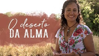 O DESERTO DA ALMA  WEBSÉRIE OS ENSINAMENTOS DO DESERTO EP02 [upl. by Adyela417]