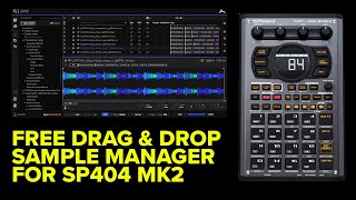 Roland SP404 MK2 Free Drag and Drop Sample Manager [upl. by Nole]