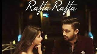 Rafta Rafta FULL SONG LYRICS Krishnakumar Kunnath KK Jeet Ganguly Sanjay Masoom [upl. by Annaj]