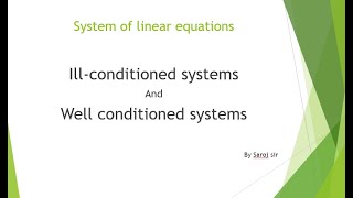 ill conditioned system [upl. by Margaretha254]