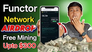 Functor Network Airdrop  Functor Network New Mining  Functor Network Early Phase Join [upl. by Linette394]