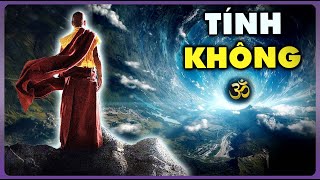 TÍNH KHÔNG  Lời Giải Từ ĐỨC PHẬT Cho Vấn Đề Lớn Nhất Của Nhân Loại  Thế Giới Cổ Đại [upl. by Macfarlane]