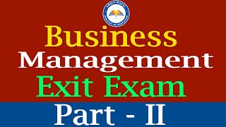 Business Management Exit Exam 2016 Part 2Exit Exam for Management BSc ethiopia exitexam2024 MoEE [upl. by Nort]