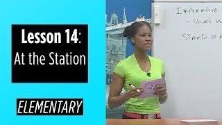 Elementary Levels  Lesson 14 At The Station [upl. by Haran]