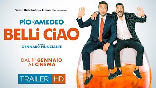 BELLI CIAO 2021  Pio e amedeo  TRAILER UFFICIALE [upl. by Odlonra]