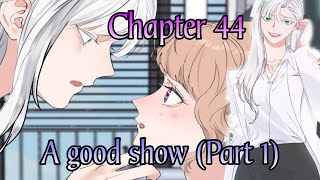 Manipulate My Heart 《Chapter 44》A good show Part 1 [upl. by Didier]