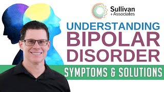 Understanding Bipolar Disorder Symptoms Types and Treatments [upl. by Enybor]