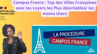 Campus France  Top des Villes Françaises avec les Loyers les Plus Abordables les moins chers [upl. by Oneg314]