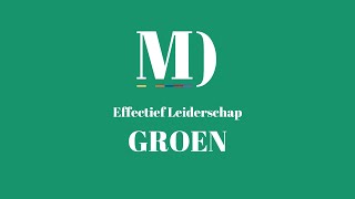 Hoe motiveer jij jouw mensen Leiderschapsstijl Groen  Effectief leiderschap [upl. by Ezechiel758]