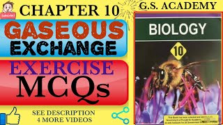 Exercise MCQs Chapter 10 Gaseous Exchange Class 10 Biology GS Academy [upl. by Hui]