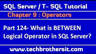 What is BETWEEN Logical Operator in SQL Server  SQL Server  TSQL Tutorial Part 124 [upl. by Kappenne]