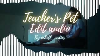 Teachers Pet  Melanie Martinez  Edit audio [upl. by Ardnal]