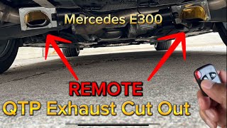 Remote QTP Exhaust Cut Out on Mercedes E300 [upl. by Akimet]