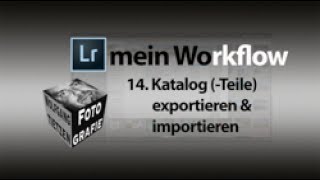 Lightroom Basics  Katalog Teile exportieren importieren [upl. by Humphrey]