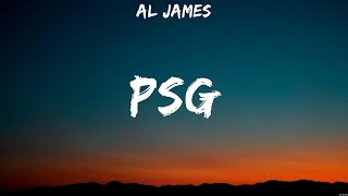 Al James  PSG Lyrics [upl. by Bay730]