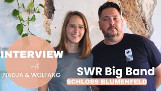 Interview Schloss Blumenfeld x SWR Big Band [upl. by Oivat]