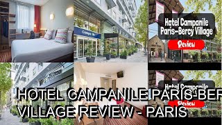 Hotel Campanile Paris Bercy Village Review Paris [upl. by Ibmat83]