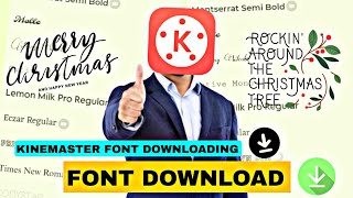 Font Download With Kinemaster  font Download tutorial new [upl. by Quickman761]