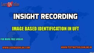 Insight Recording in UFT  Image based identification in UFT [upl. by Ydahs741]