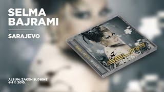 Selma Bajrami  Sarajevo Official Audio [upl. by Yrocal]