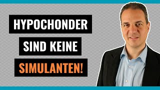 Hypochondrie loswerden  Alles nur Einbildung oder doch wirklich krank [upl. by Ahsahtan]