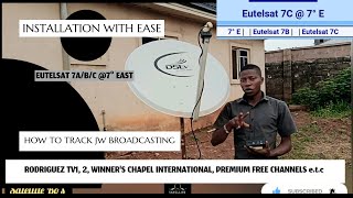 EUTELSAT 7ABC HOW TO TRACK JW BROADCASTING WINNERS CHAPEL RODRIGUEZ TV PREMIUM FREE CHANNELS [upl. by Janik544]