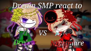 Dream SMP react to Nightmare VS Dream [upl. by Ralyat]