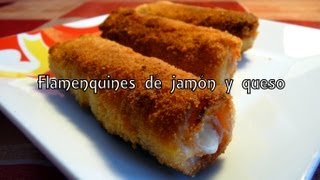 Cocina fácil  Flamenquines de jamón y queso  Rollitos de jamón y queso [upl. by Eelanaj]