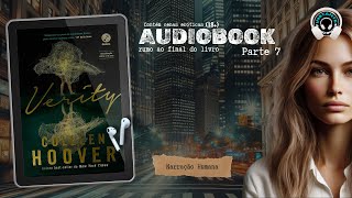 Verity  Colleen Hoover  Parte 7  Audiobook  Audiolivro  Narração Humana [upl. by Kcirdnekel]