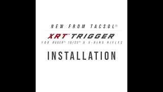 How to quickly and easily install a TacSol XRT trigger on a Ruger® 1022® and XRing rifles [upl. by Ocsirf]