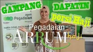 GAMPANG DAPATIN PORSI HAJI ARRUM HAJI PEGADAIAN [upl. by Nakasuji899]