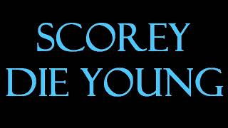 Scorey  Die Young Instrumental [upl. by Diannne722]