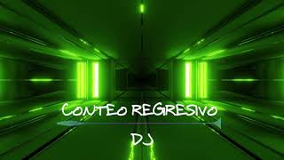 INTRO  CONTEO REGRESIVO DJ  CUENTA REGRESIVA DJ  LIBRE [upl. by Seraphina786]